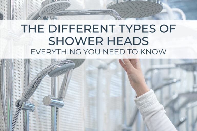 The Different Types Of Shower Heads Everything You Need To Know
